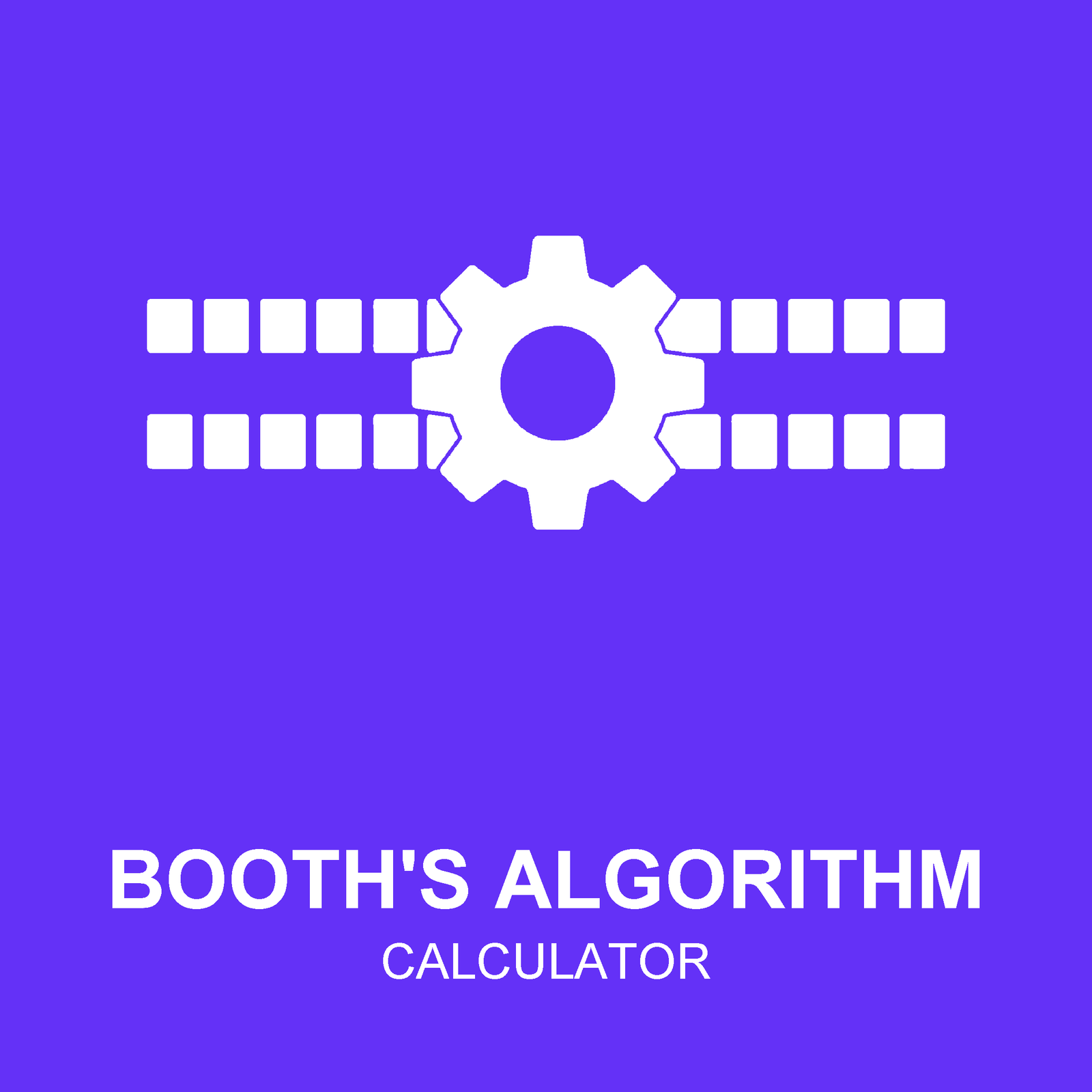 Booth’s Algorithm Calculator
