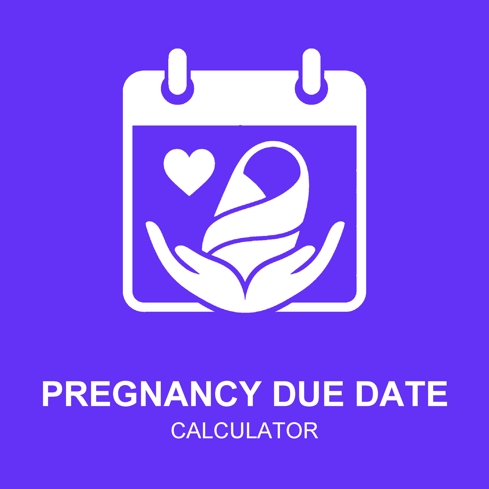 Pregnancy Due Date Calculator